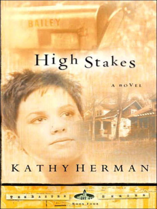 Title details for High Stakes by Kathy Herman - Available